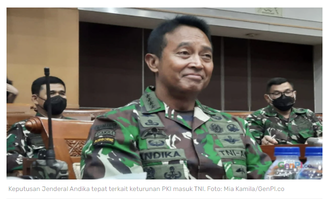 Keputusan Jenderal Andika Tepat Terkait Keturunan PKI Masuk TNI