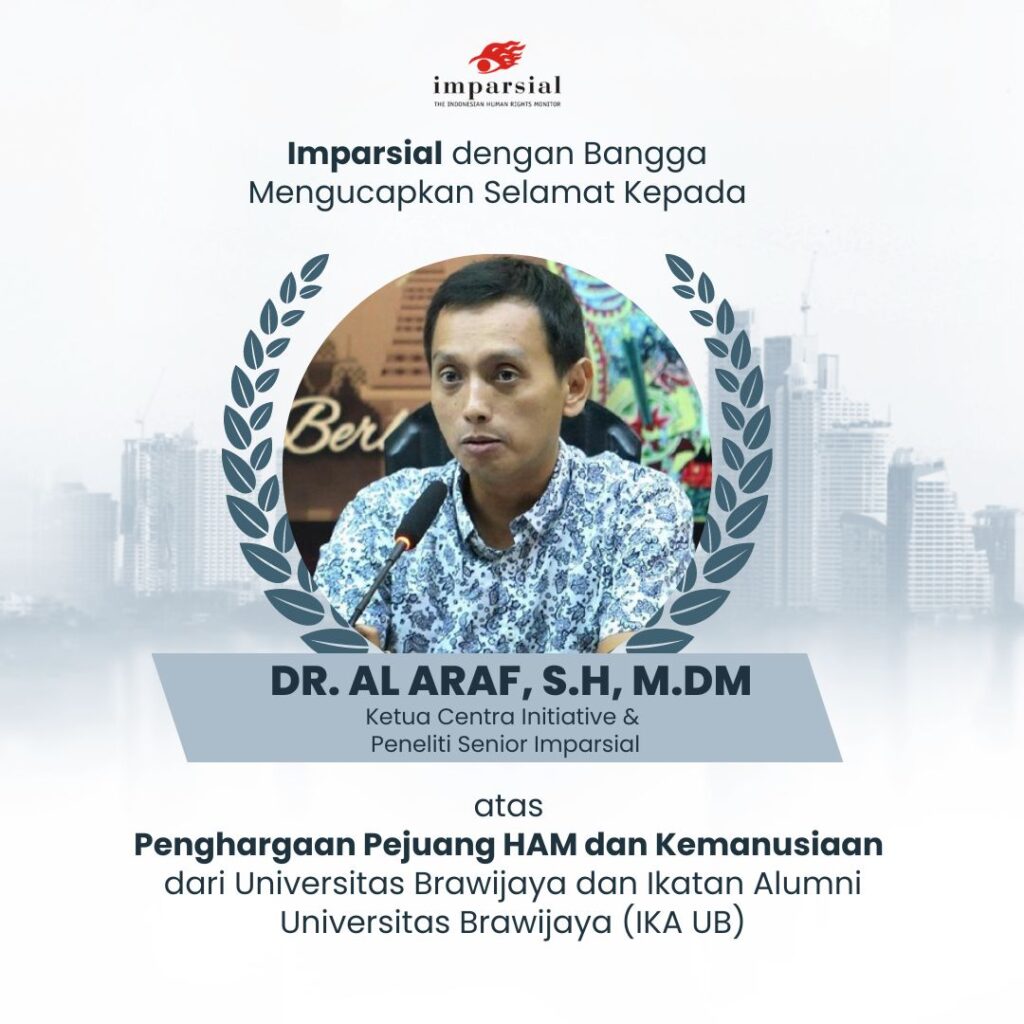 Imparsial dengan bangga mengucapkan Selamat kepada Dr. Al Araf, S.H, M.DM atas Penghargaan Pejuang HAM dan Kemanusiaan yang diberikan oleh Ikatan Alumni Universitas Brawijaya (IKA UB)