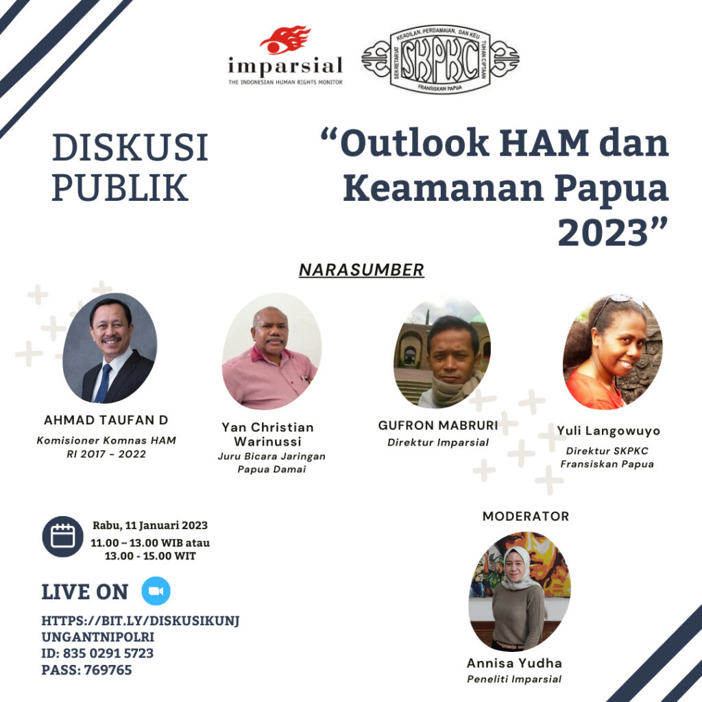 Diskusi Publik“Outlook HAM dan Keamanan Papua 2023”